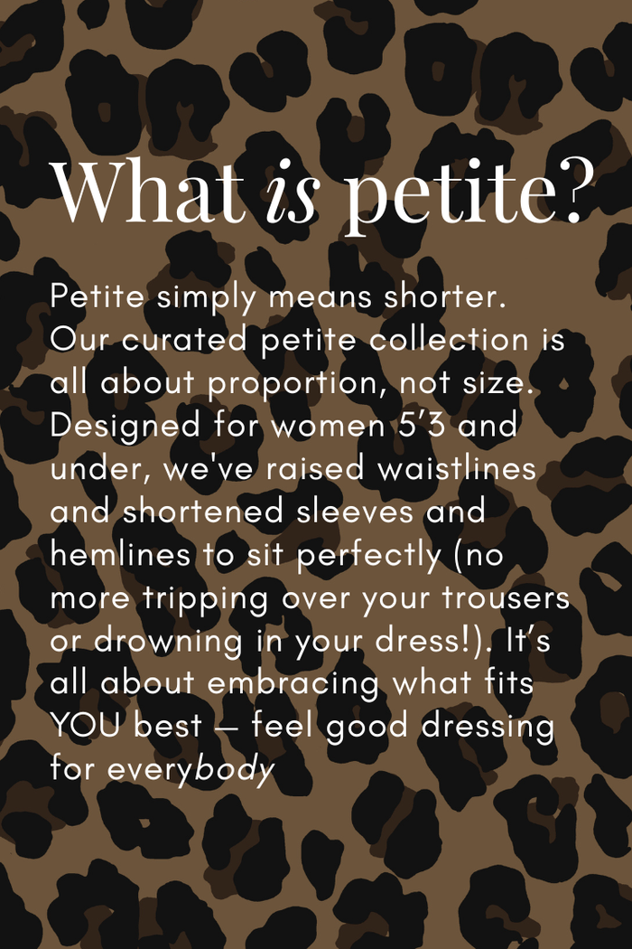 "What is petite?" text on a leopard print background explaining inclusive sizing for women 5'3" and under.