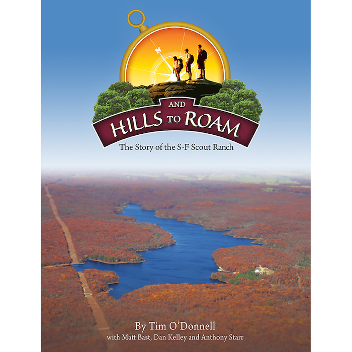 Book - And Hills to Roam:  The Story of the S-F Scout Ranch