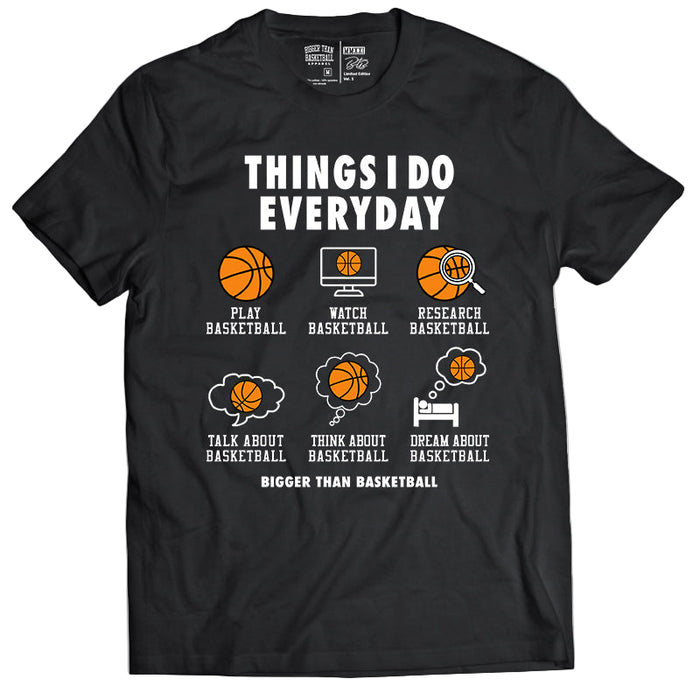 Things I Do Everyday - T-Shirt - Black